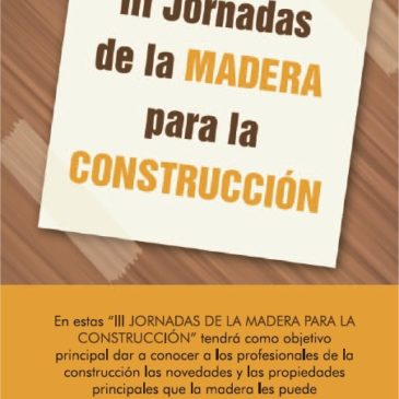 III Jornadas de la madera para la construcción. 2015.